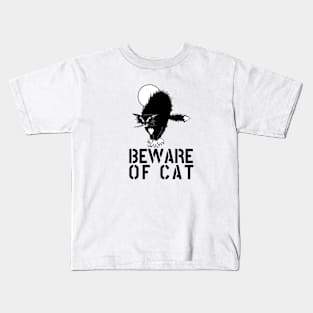 BEWARE OF CAT FUNNY GIFT PET OWNERS CAT LOVERS Kids T-Shirt